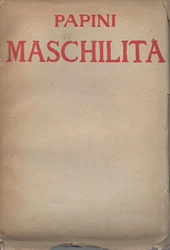 Maschilita' - Giovanni Papini - copertina