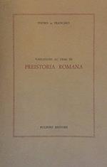 Variazioni Su Temi Di Preistoria Romana