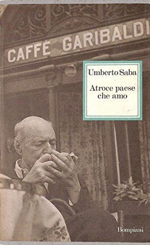 Atroce paese che amo - Umberto Saba - copertina