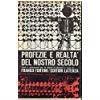 Profezie E Realta' Del Nostro Secolo - Franco Fortini - copertina