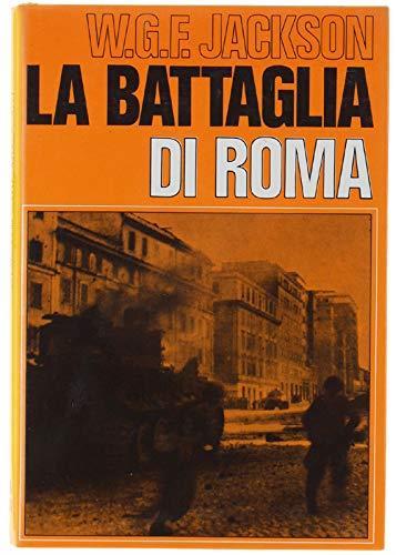 La Battaglia Di Roma - William G. F. Jackson - copertina