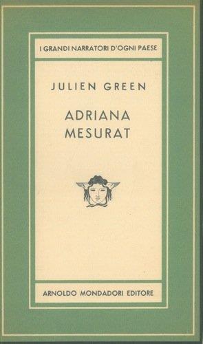 Adriana Mesurat - Julien Green - copertina