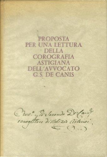 Proposta Per Una Lettura Della Corografia Astigiana Dell' Avvocato G. S. De Canis - Renato Bordone - copertina