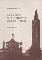 La Basilica Di S. Eustorgio Tempio E Museo. Seconda Edizione