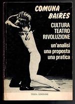 Cultura Teatro Rivoluzione. Un'analisi Una Proposta Una Pratica