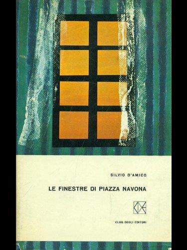 Le finestre di piazza Navona - Silvio D'Amico - copertina