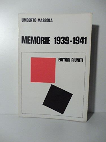 Memorie 1939 - 1941 - Umberto Massola - copertina