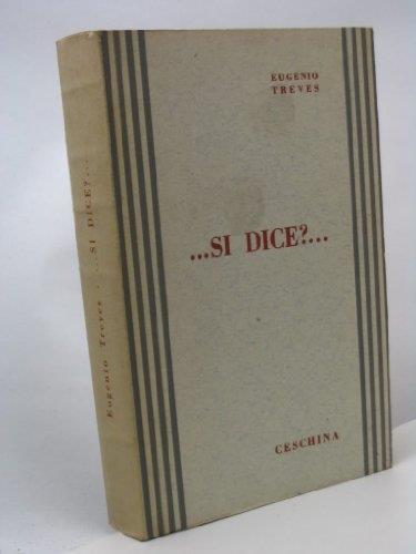 ... Si Dice?... Dubbi Ed Errori Di Lingua E Di Grammatica - Eugenio Treves - copertina