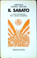 Il sabato. Il suo significato per l'uomo moderno