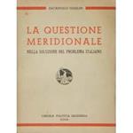 La Questione Meridionale Nella Soluzione Del Problema Italiano