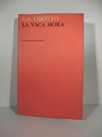 La vaca mora