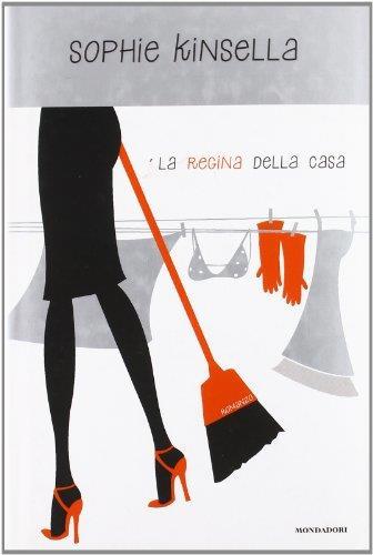 La regina della casa - Sophie Kinsella - copertina