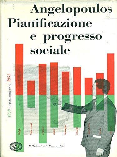 Angelopoulos A. - PIANIFICAZIONE e PROGRESSO SOCIALE - copertina