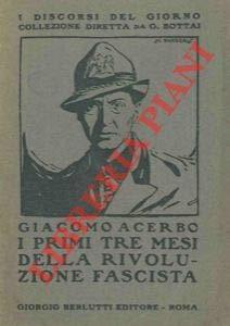 I primi tre mesi della rivoluzione fascista - Giacomo Acerbo - copertina