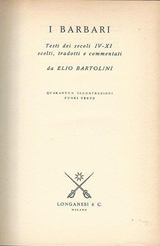 I barbari testi dei secoli IV-XI - Elio Bartolini - copertina