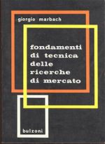 Fondamenti di tecnica delle ricerche di mercato