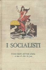 I socialisti. Cronaca inedita dell'Unità d'Italia