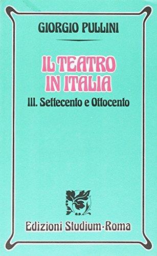 Il teatro in Italia: 3 - Giorgio Pullini - copertina