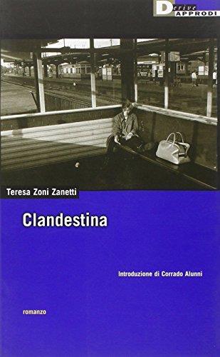 clandestina - Teresa Zoni Zanetti - copertina