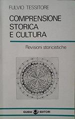 Comprensione storica e cultura revisioni storicistiche