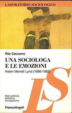 Una sociologia e le emozioni. Helen Merrell Lynd (1896-1982)