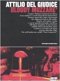 Bloody muzzarè - Attilio Del Giudice - copertina