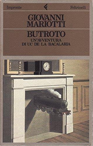 Butroto. Un'avventura di Uc de la Bacalaria - Giovanni Mariotti - copertina