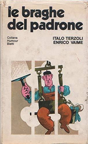 Le braghe del padrone - Italo Terzoli - copertina