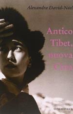 Antico Tibet Nuova Cina