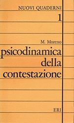 Psicodinamica Della Contestazione