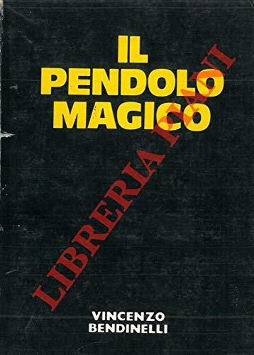 Pendolo Magico - Vincenzo Bendinelli - copertina