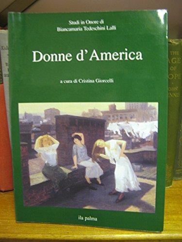 Donne d'America: Studi in Onore di Biancamaria Tedeschini Lalli - Cristina Giorcelli - copertina