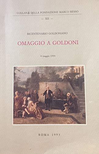 Omaggio a Goldoni bicentenario goldoniano incontro di studi, 4 maggio 1993 - copertina