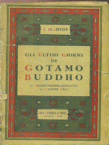Gli ultimi giorni di Gotamo Buddho - Giuseppe De Lorenzo - copertina