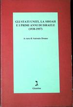 Gli Stati Uniti, la Shoah e i primi anni di Israele (1938-1957)