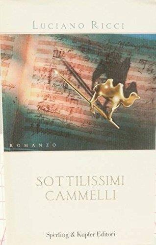 Sottilissimi cammelli - Luciano Ricci - copertina