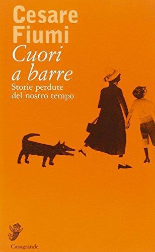 Cuori a barre. Storie perdute del nostro tempo - Cesare Fiumi - copertina