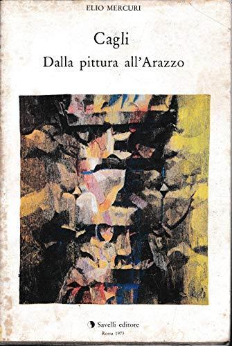 Cagli. Dalla pittura all'Arazzo - Vito Cagli - copertina