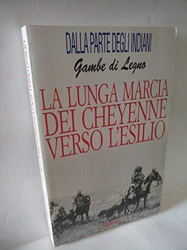 La lunga marcia dei Cheyenne verso l'esilio - copertina