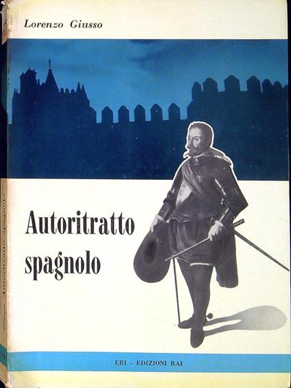 Autoritratto spagnolo - Lorenzo Giusso - copertina