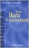 Una ikea di università - Maurizio Ferraris - copertina