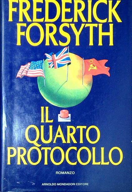 Il quarto protocollo - Frederick Forsyth - copertina