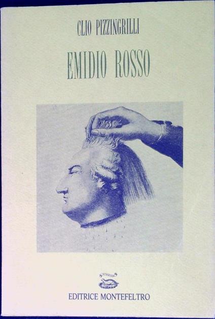 Emidio Rosso - Clio Pizzingrilli - copertina