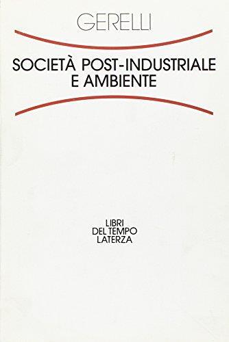 Società post-industriale e ambiente - Emilio Gerelli - copertina