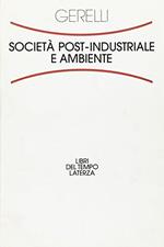 Società post-industriale e ambiente