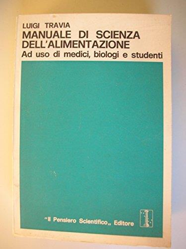 Manuale di scienza dell'alimentazione - Luigi Travia - copertina