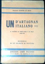 Un D'Artagnan italiano il visconte di Verne-Valde e di Praly, 1680-1739 memorie di un soldato di ventura