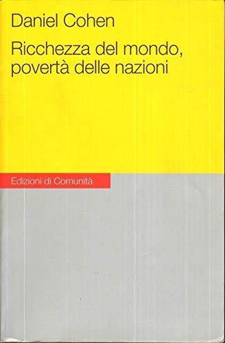 Ricchezza del mondo, povertà delle nazioni - Daniel Cohen - copertina