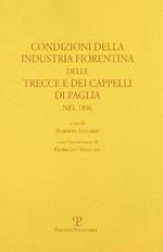 Condizioni della industria fiorentina delle trecce e dei cappelli di paglia nel 1896