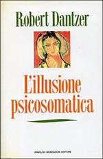 L' illusione psicosomatica